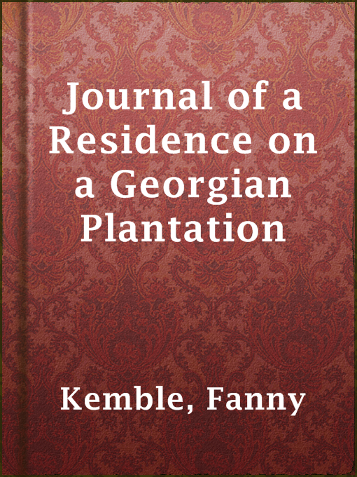 Cover image for Journal of a Residence on a Georgian Plantation